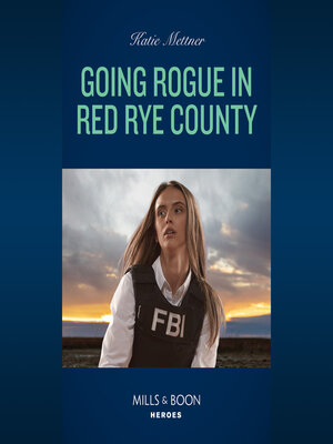 cover image of Going Rogue In Red Rye County